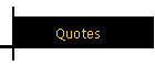 Quotes